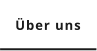 Über uns